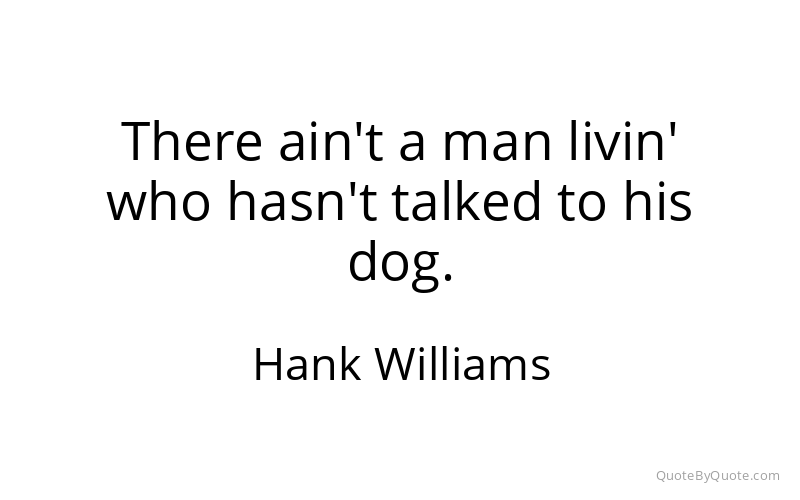 Preview image for this quote by Hank Williams