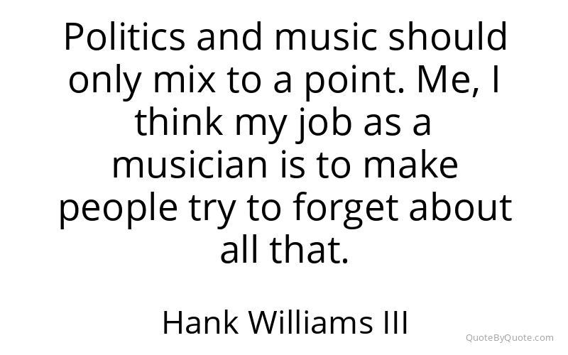 Preview image for this quote by Hank Williams III