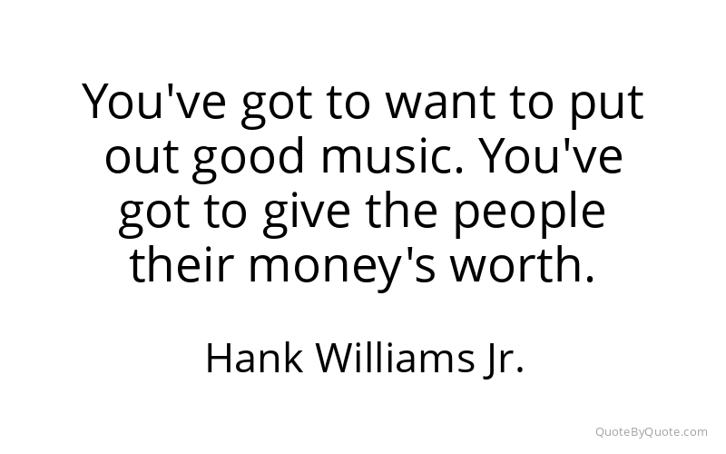 Preview image for this quote by Hank Williams Jr.