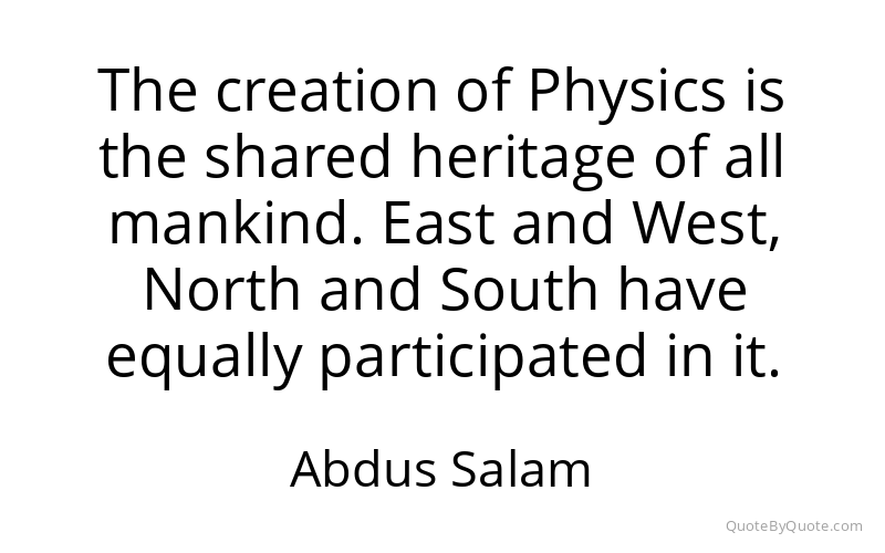 Preview image for this quote by Abdus Salam