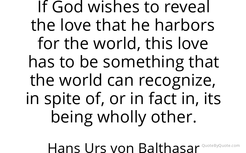 Preview image for this quote by Hans Urs von Balthasar