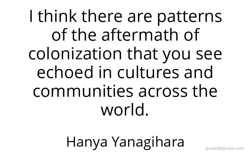 Preview image for this quote by Hanya Yanagihara