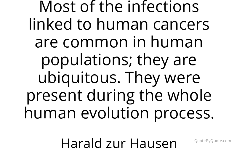 Preview image for this quote by Harald zur Hausen