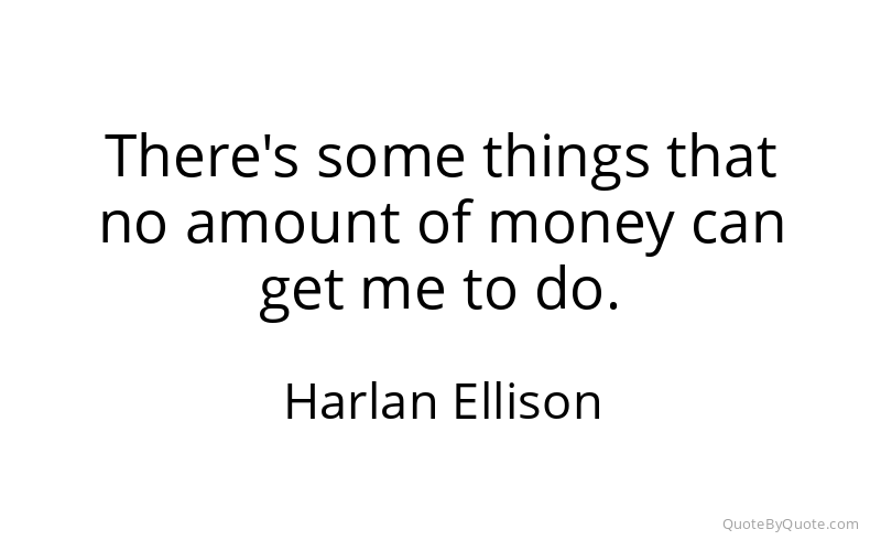 Preview image for this quote by Harlan Ellison