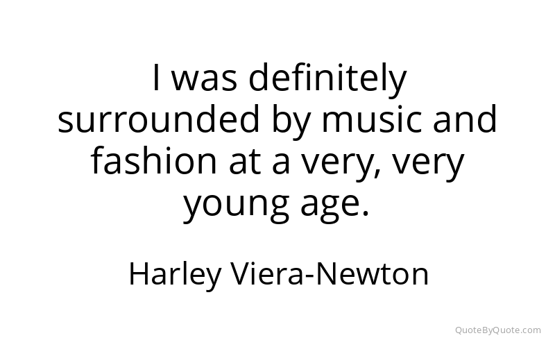 Preview image for this quote by Harley Viera-Newton