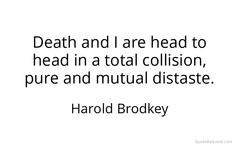 Preview image for this quote by Harold Brodkey