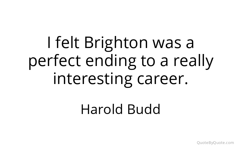 Preview image for this quote by Harold Budd