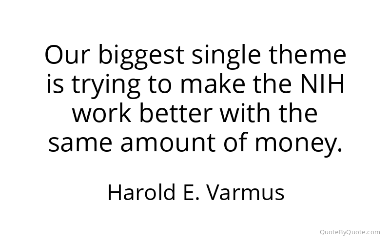 Preview image for this quote by Harold E. Varmus