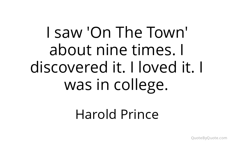 Preview image for this quote by Harold Prince