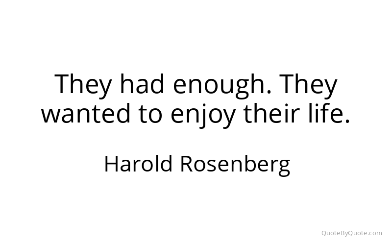 Preview image for this quote by Harold Rosenberg