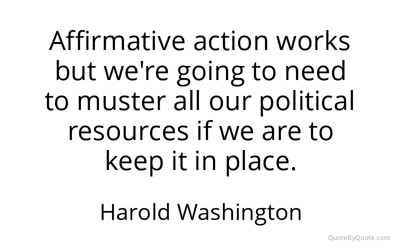 Preview image for this quote by Harold Washington