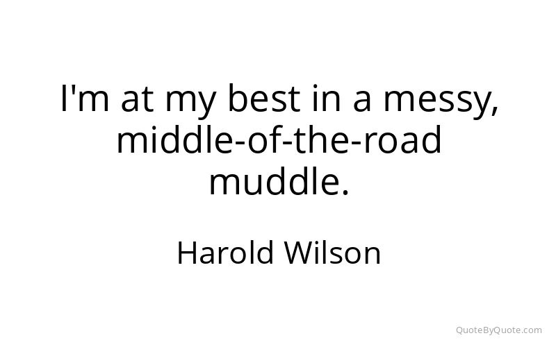 Preview image for this quote by Harold Wilson