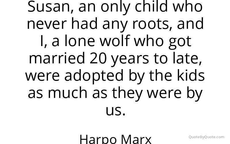 Preview image for this quote by Harpo Marx
