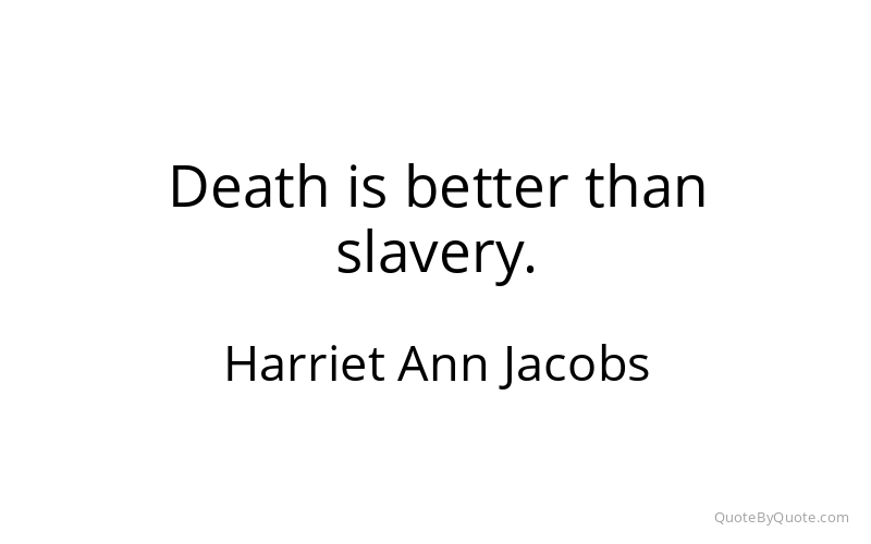 Preview image for this quote by Harriet Ann Jacobs
