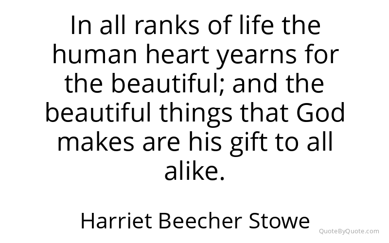 Preview image for this quote by Harriet Beecher Stowe