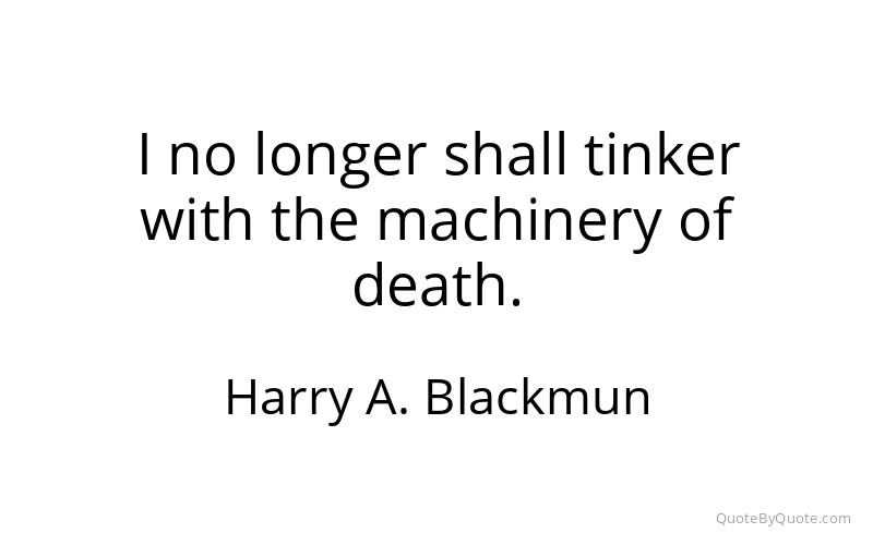 Preview image for this quote by Harry A. Blackmun