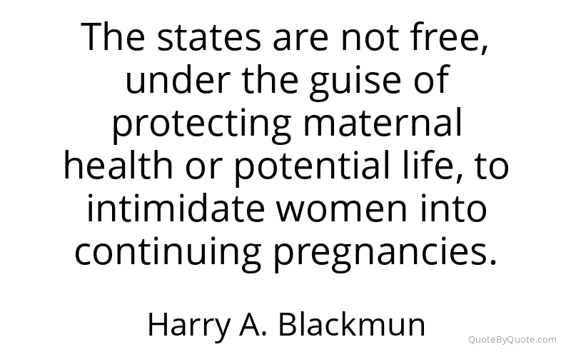 Preview image for this quote by Harry A. Blackmun