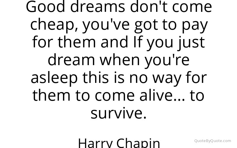 Preview image for this quote by Harry Chapin