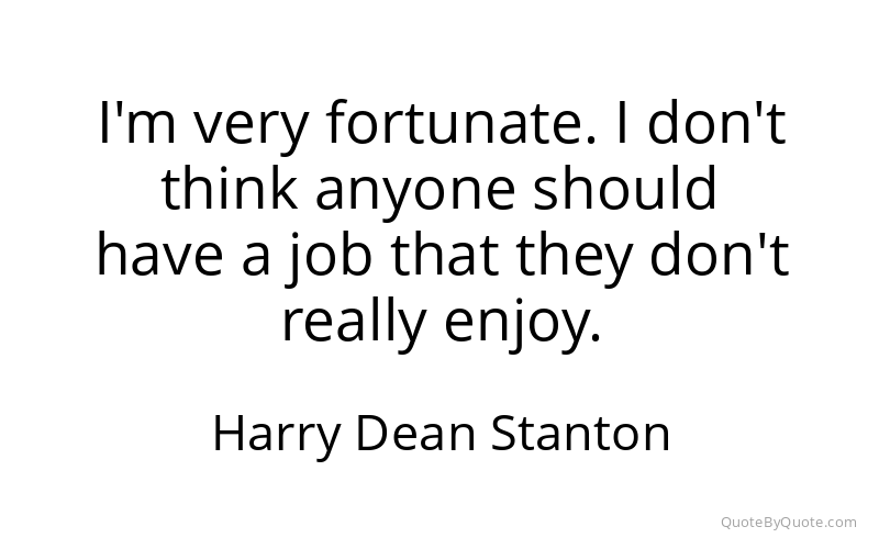 Preview image for this quote by Harry Dean Stanton