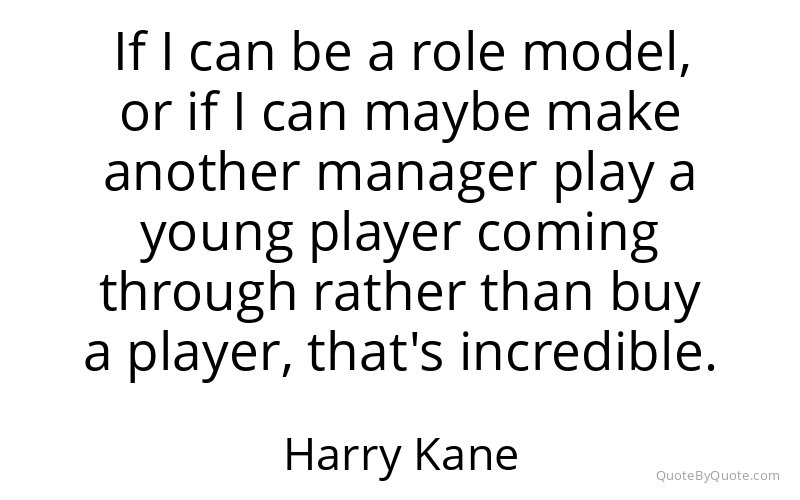 Preview image for this quote by Harry Kane