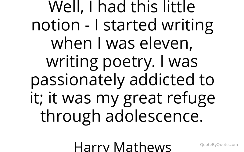 Preview image for this quote by Harry Mathews