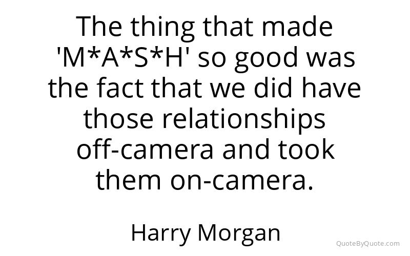 Preview image for this quote by Harry Morgan