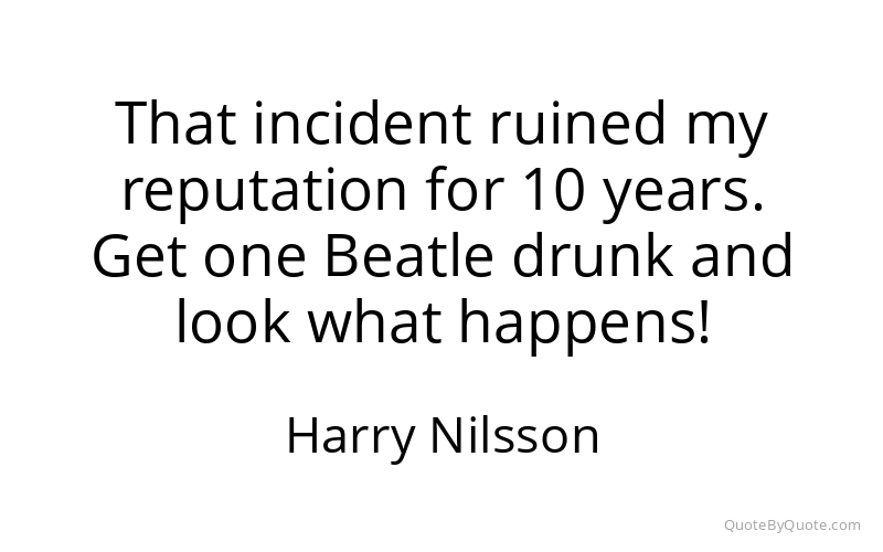 Preview image for this quote by Harry Nilsson