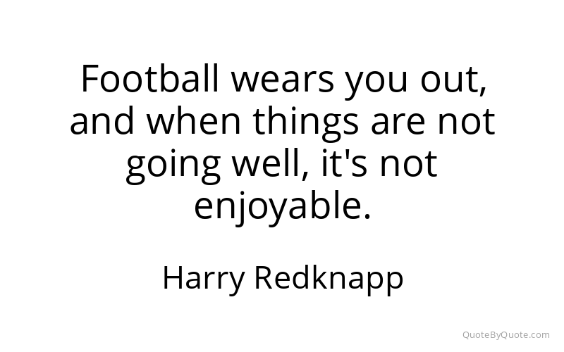 Preview image for this quote by Harry Redknapp