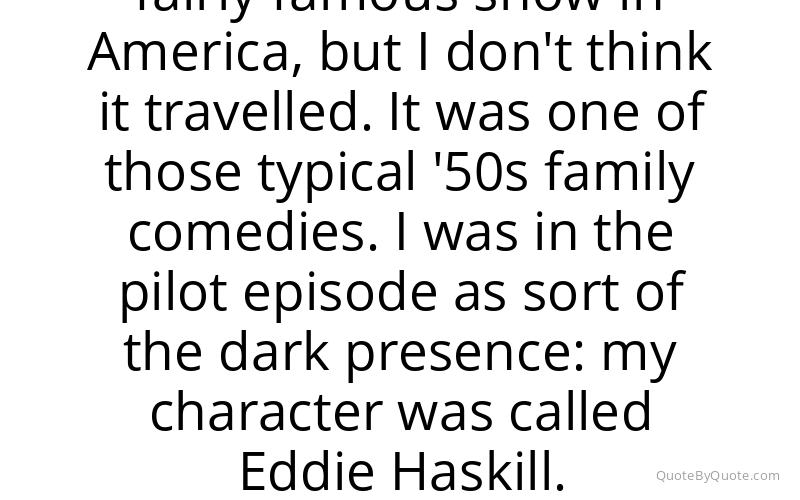 Preview image for this quote by Harry Shearer