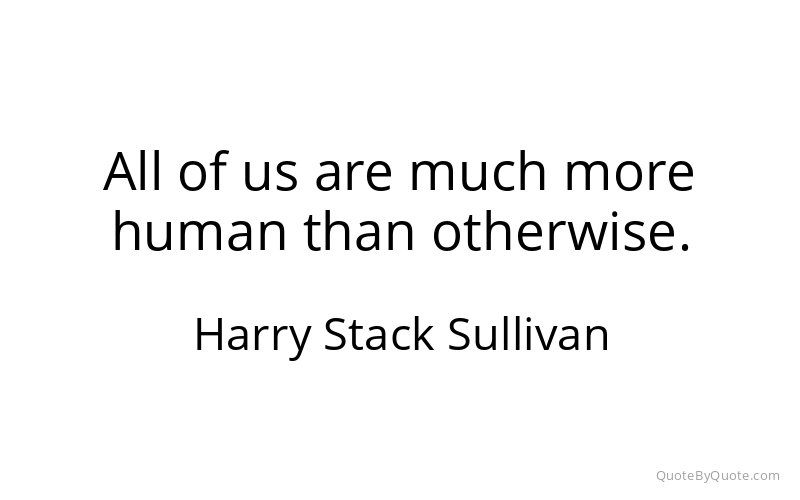 Preview image for this quote by Harry Stack Sullivan