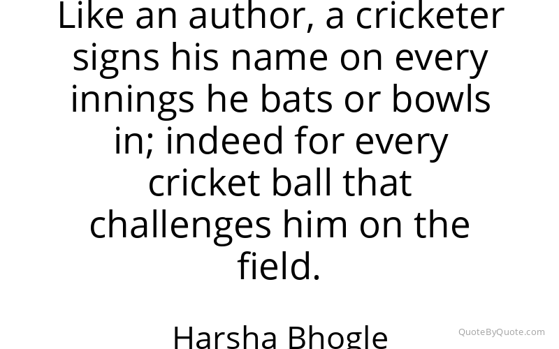 Preview image for this quote by Harsha Bhogle