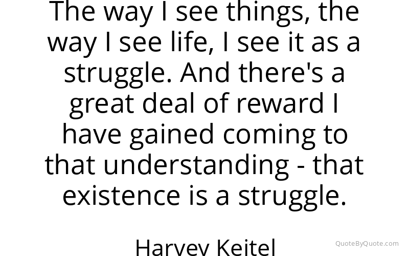 Preview image for this quote by Harvey Keitel