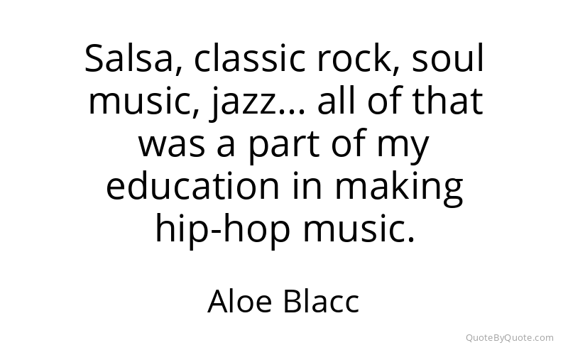 Preview image for this quote by Aloe Blacc