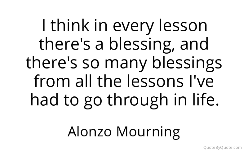 Preview image for this quote by Alonzo Mourning