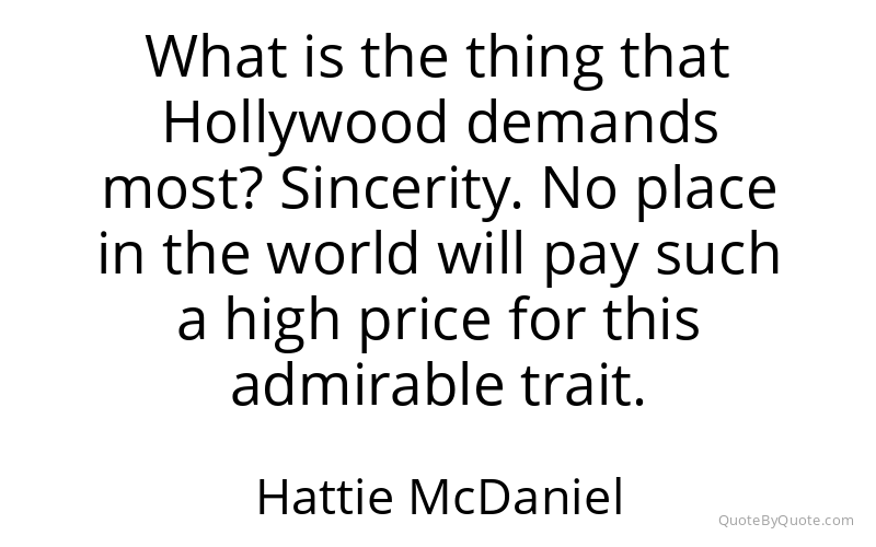 Preview image for this quote by Hattie McDaniel