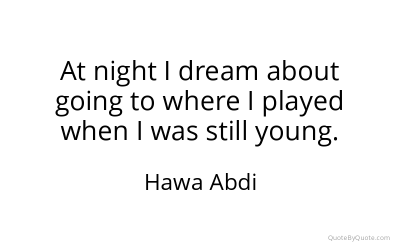 Preview image for this quote by Hawa Abdi