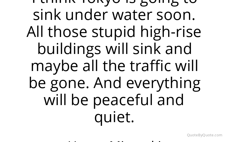 Preview image for this quote by Hayao Miyazaki