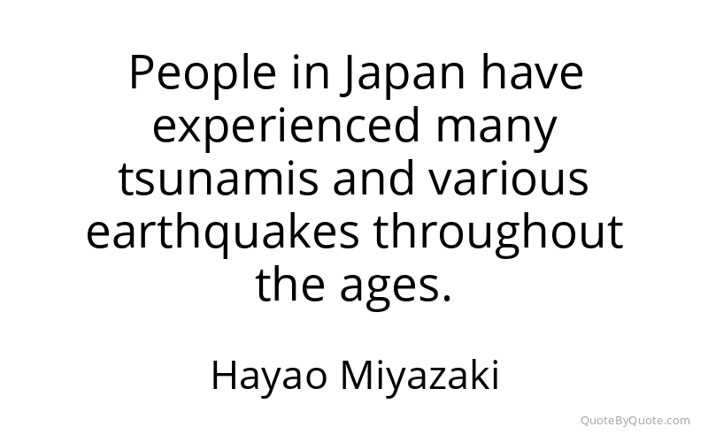 Preview image for this quote by Hayao Miyazaki