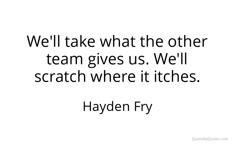 Preview image for this quote by Hayden Fry