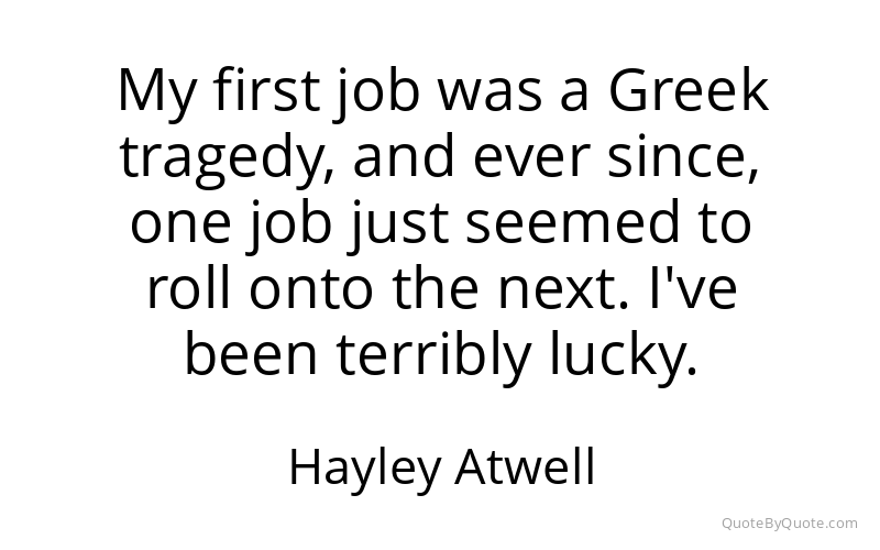 Preview image for this quote by Hayley Atwell