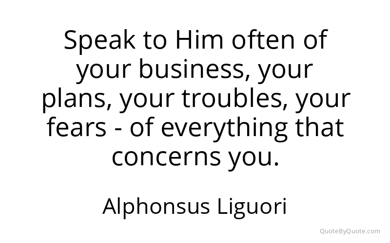 Preview image for this quote by Alphonsus Liguori