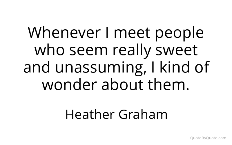 Preview image for this quote by Heather Graham