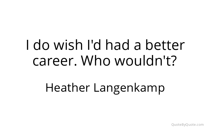 Preview image for this quote by Heather Langenkamp