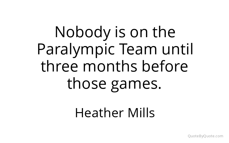 Preview image for this quote by Heather Mills