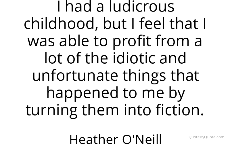 Preview image for this quote by Heather O'Neill