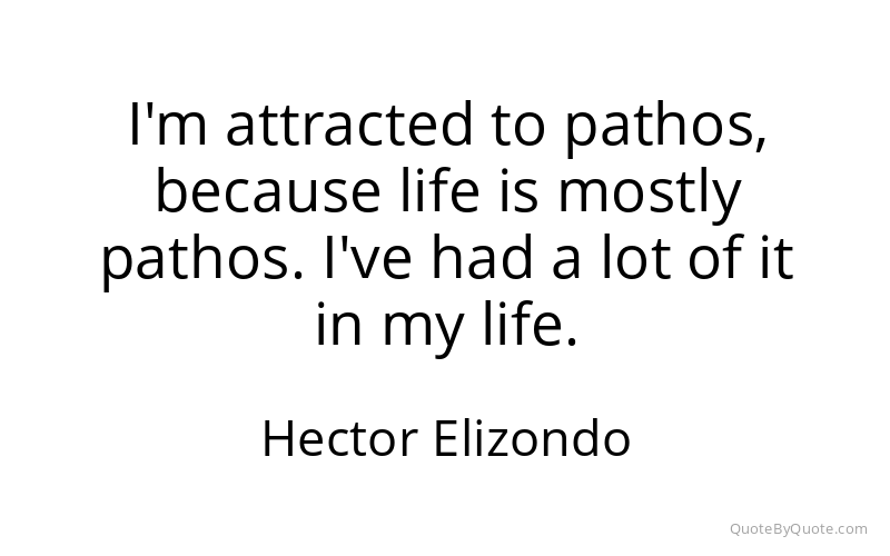 Preview image for this quote by Hector Elizondo