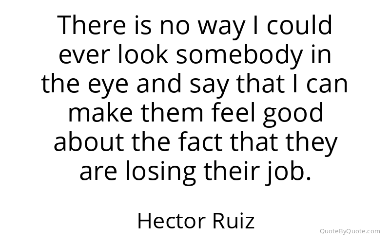 Preview image for this quote by Hector Ruiz