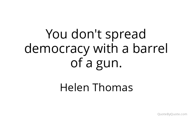 Preview image for this quote by Helen Thomas