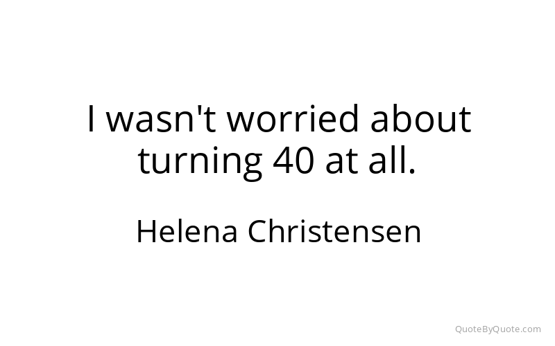 Preview image for this quote by Helena Christensen