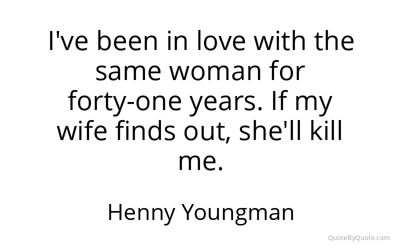 Preview image for this quote by Henny Youngman